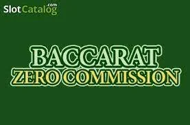 Baccarat Zero Commission